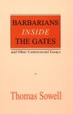 Barbarians Inside the Gates: And Other Controversial Essays